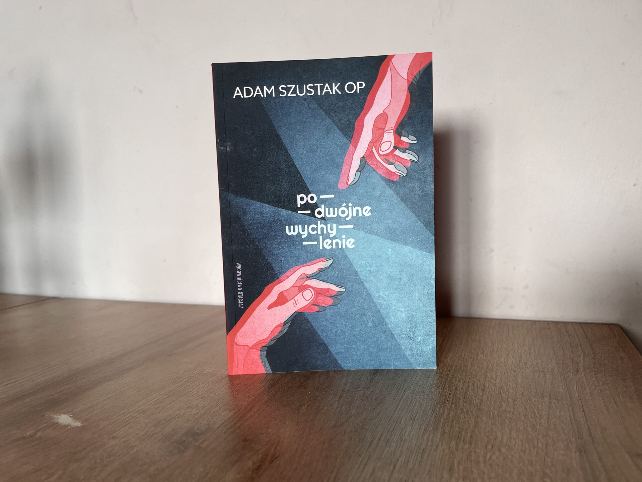 Adam Szustak - Podwójne wychylenie - recenzja (na zdjęciu okładka książki)